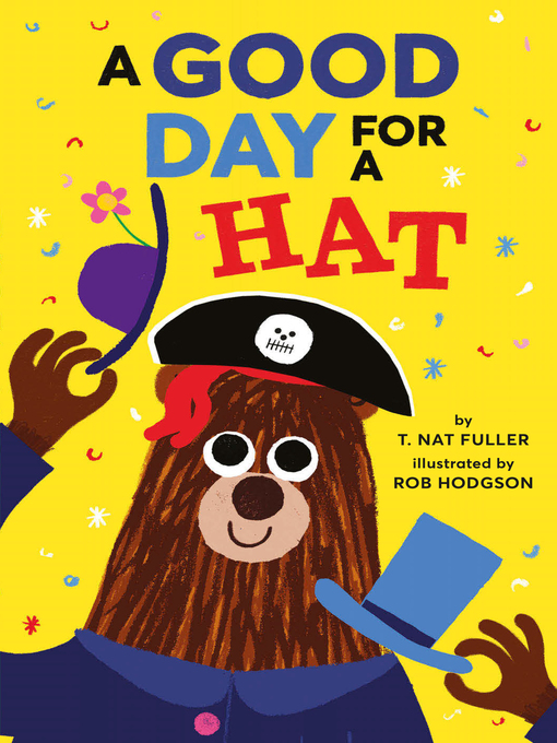 Title details for A Good Day for a Hat by Rob Hodgson - Available